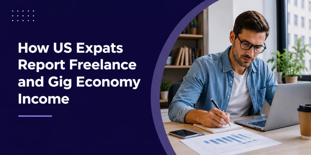 How US Expats Report Freelance Income